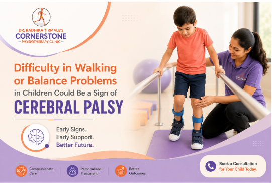 Difficulty in Walking or Balance Problems in Children Could Be a Sign of Cerebral Palsy